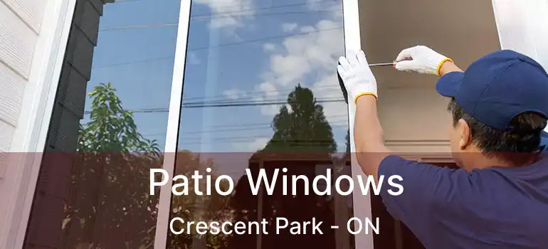  Patio Windows Crescent Park - ON