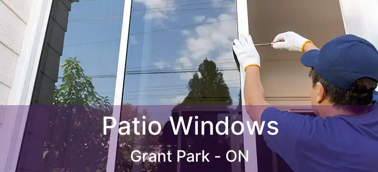  Patio Windows Grant Park - ON