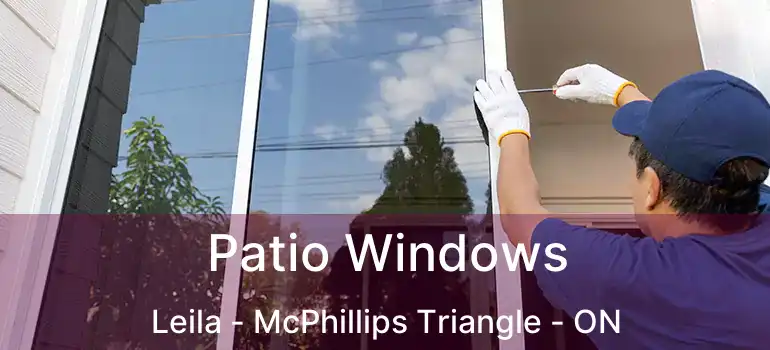  Patio Windows Leila - McPhillips Triangle - ON