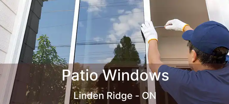  Patio Windows Linden Ridge - ON
