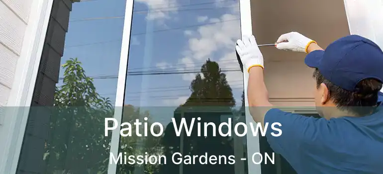  Patio Windows Mission Gardens - ON