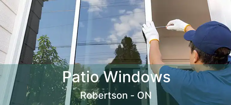  Patio Windows Robertson - ON