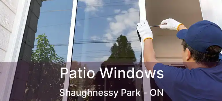  Patio Windows Shaughnessy Park - ON