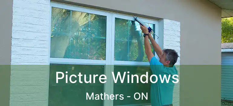  Picture Windows Mathers - ON