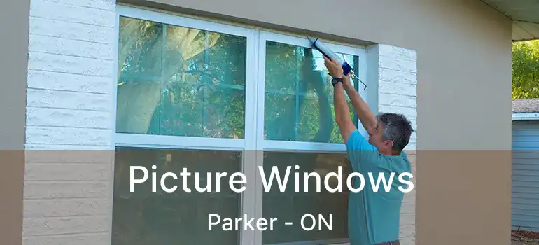  Picture Windows Parker - ON