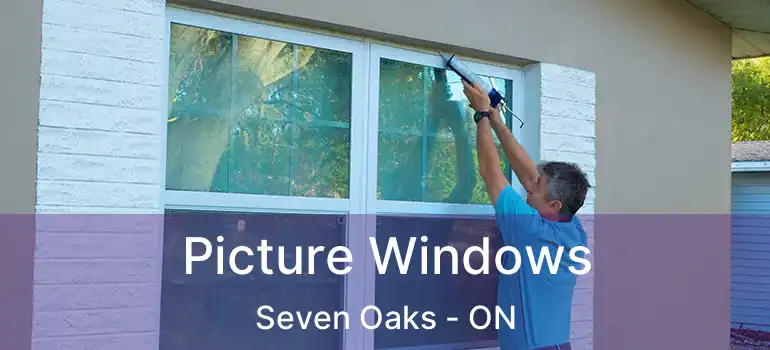  Picture Windows Seven Oaks - ON