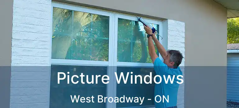  Picture Windows West Broadway - ON