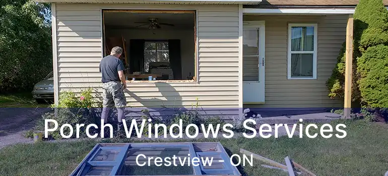  Porch Windows Services Crestview - ON
