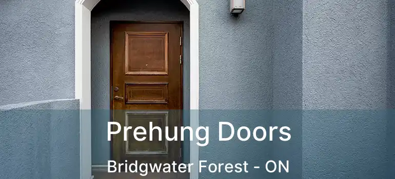  Prehung Doors Bridgwater Forest - ON