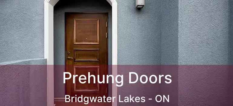  Prehung Doors Bridgwater Lakes - ON