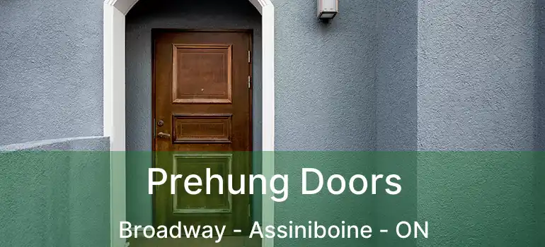  Prehung Doors Broadway - Assiniboine - ON