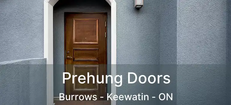  Prehung Doors Burrows - Keewatin - ON
