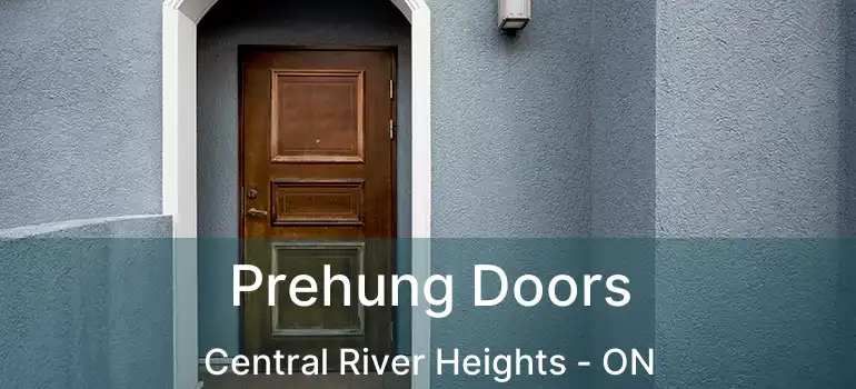  Prehung Doors Central River Heights - ON