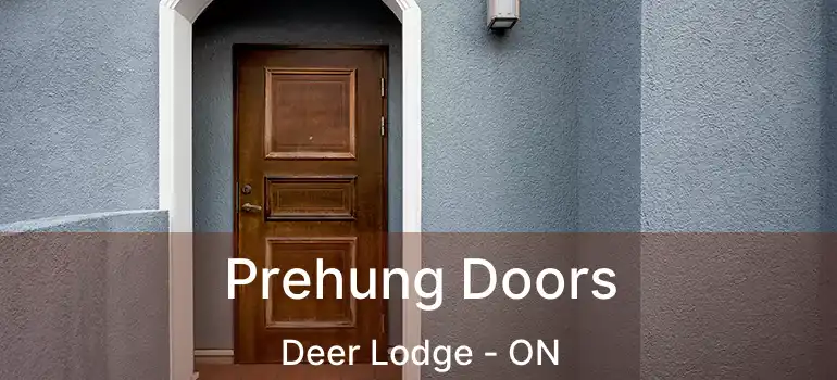  Prehung Doors Deer Lodge - ON