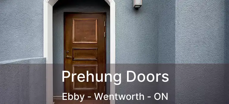  Prehung Doors Ebby - Wentworth - ON