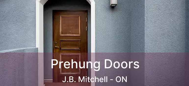  Prehung Doors J.B. Mitchell - ON