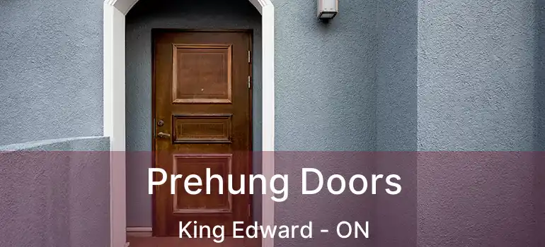  Prehung Doors King Edward - ON