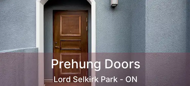  Prehung Doors Lord Selkirk Park - ON