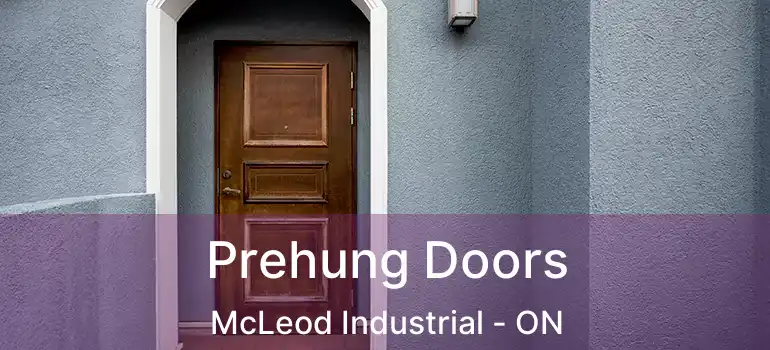  Prehung Doors McLeod Industrial - ON