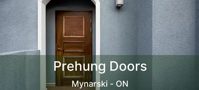  Prehung Doors Mynarski - ON