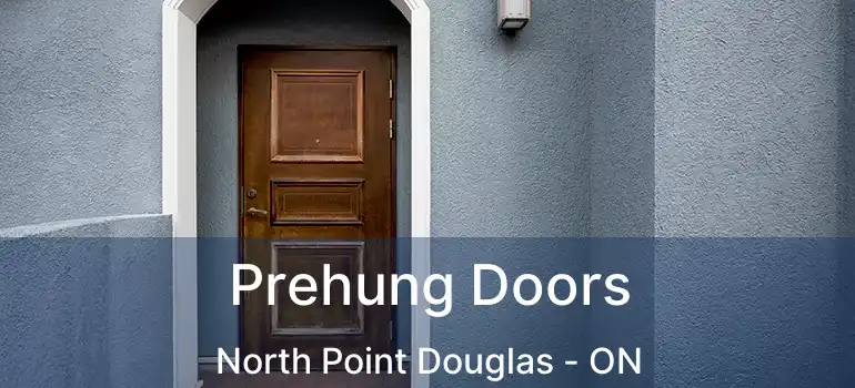  Prehung Doors North Point Douglas - ON