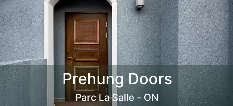  Prehung Doors Parc La Salle - ON