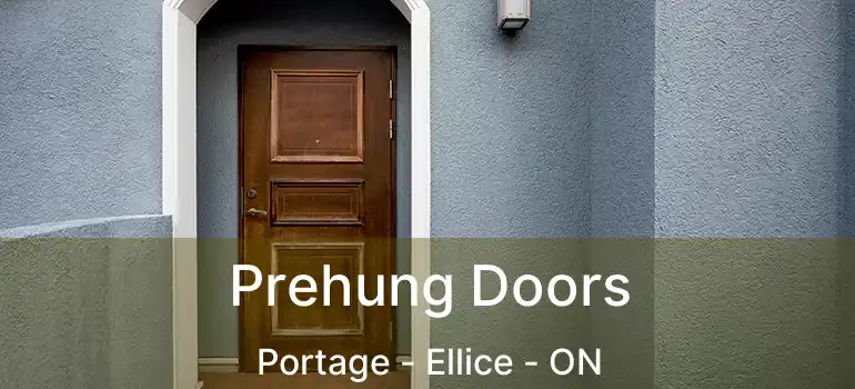  Prehung Doors Portage - Ellice - ON