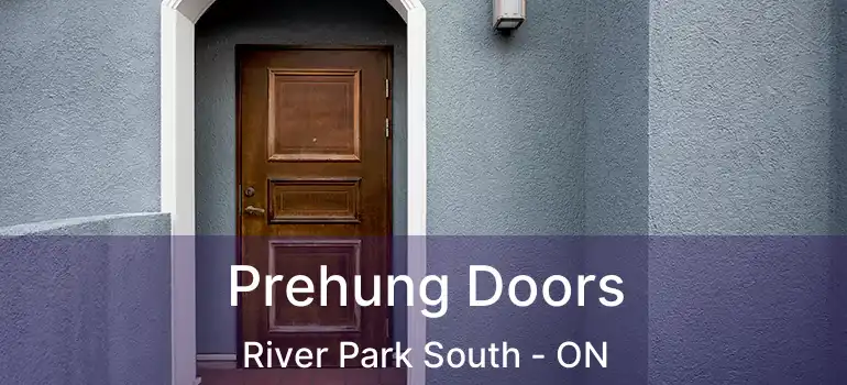  Prehung Doors River Park South - ON