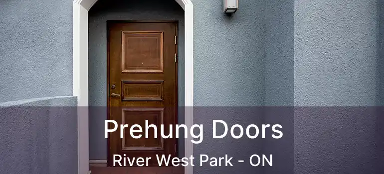  Prehung Doors River West Park - ON