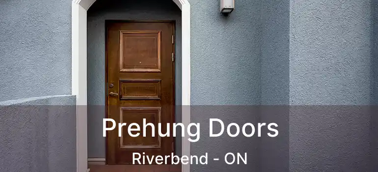  Prehung Doors Riverbend - ON