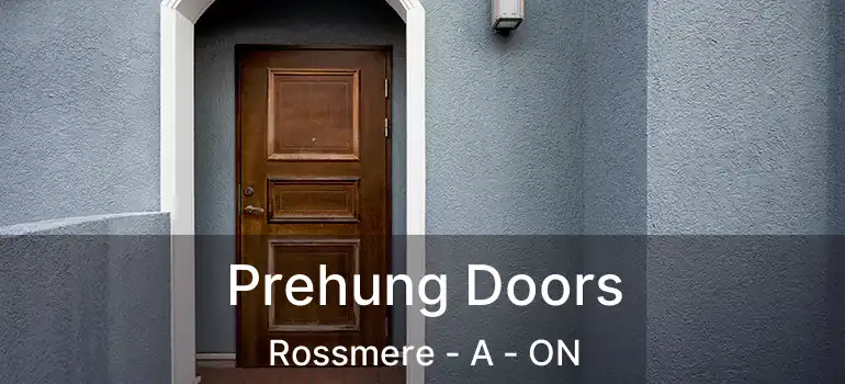  Prehung Doors Rossmere - A - ON