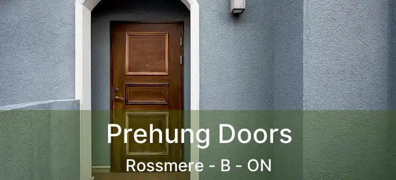  Prehung Doors Rossmere - B - ON