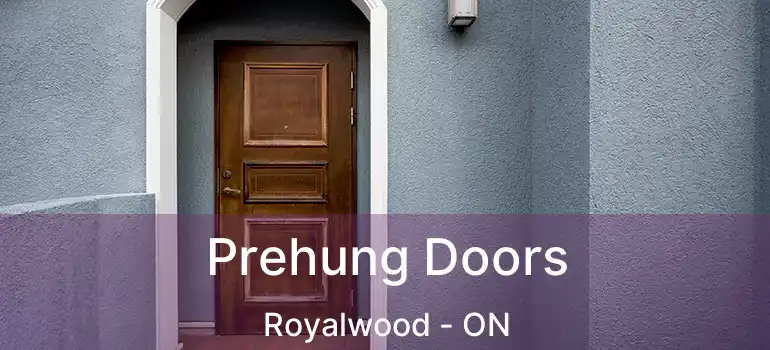  Prehung Doors Royalwood - ON
