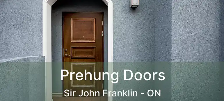  Prehung Doors Sir John Franklin - ON