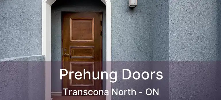 Prehung Doors Transcona North - ON