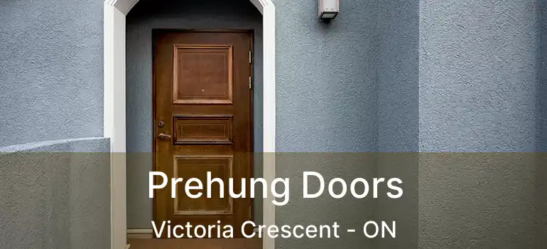  Prehung Doors Victoria Crescent - ON