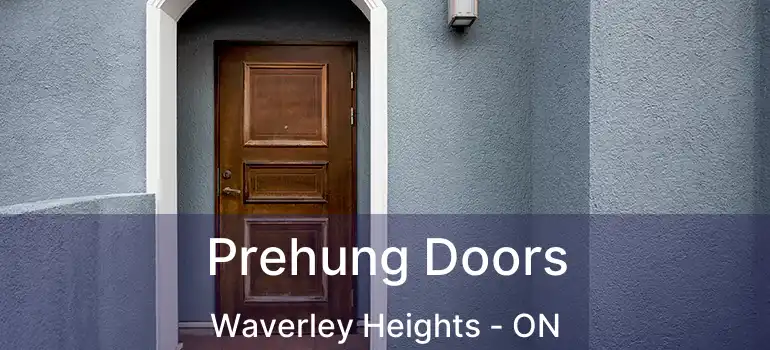  Prehung Doors Waverley Heights - ON
