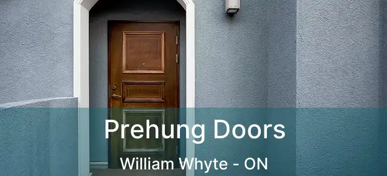  Prehung Doors William Whyte - ON