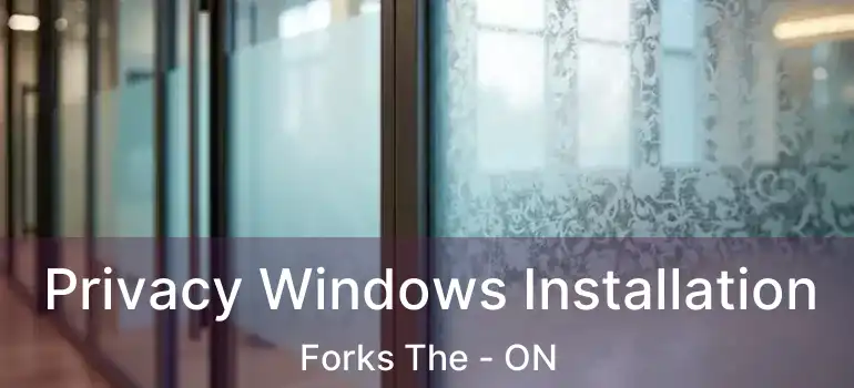  Privacy Windows Installation Forks The - ON