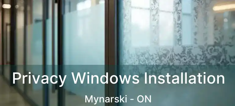  Privacy Windows Installation Mynarski - ON
