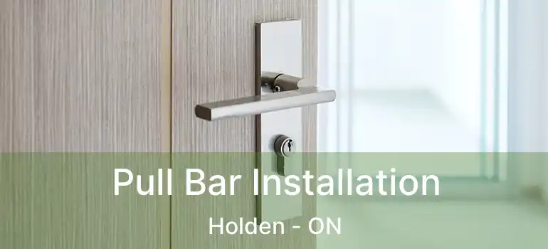  Pull Bar Installation Holden - ON