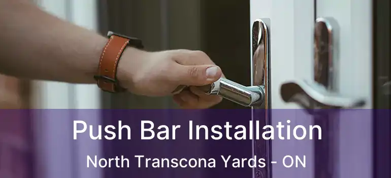  Push Bar Installation North Transcona Yards - ON