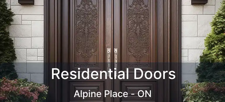 Residential Doors Alpine Place - ON