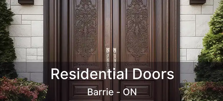  Residential Doors Barrie - ON