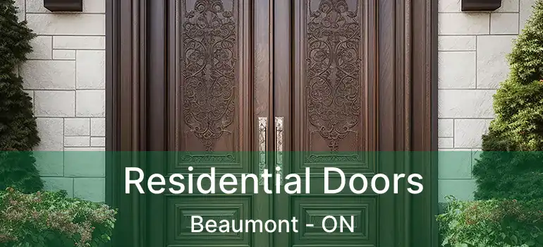  Residential Doors Beaumont - ON