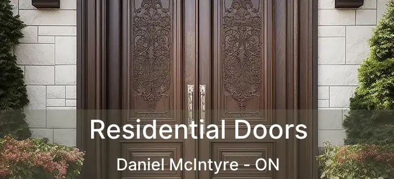  Residential Doors Daniel McIntyre - ON