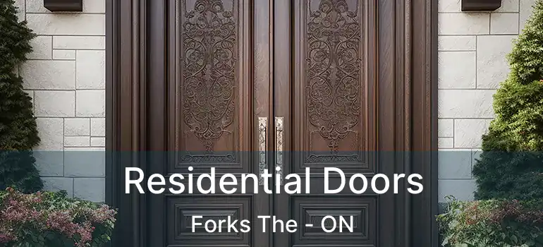  Residential Doors Forks The - ON