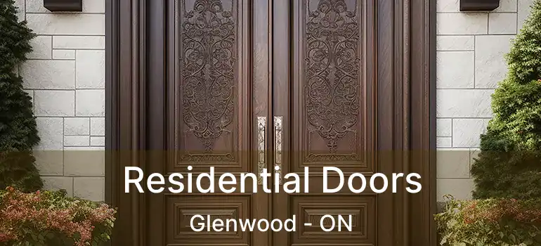  Residential Doors Glenwood - ON
