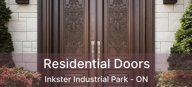  Residential Doors Inkster Industrial Park - ON