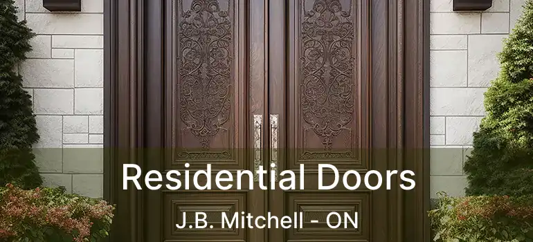  Residential Doors J.B. Mitchell - ON